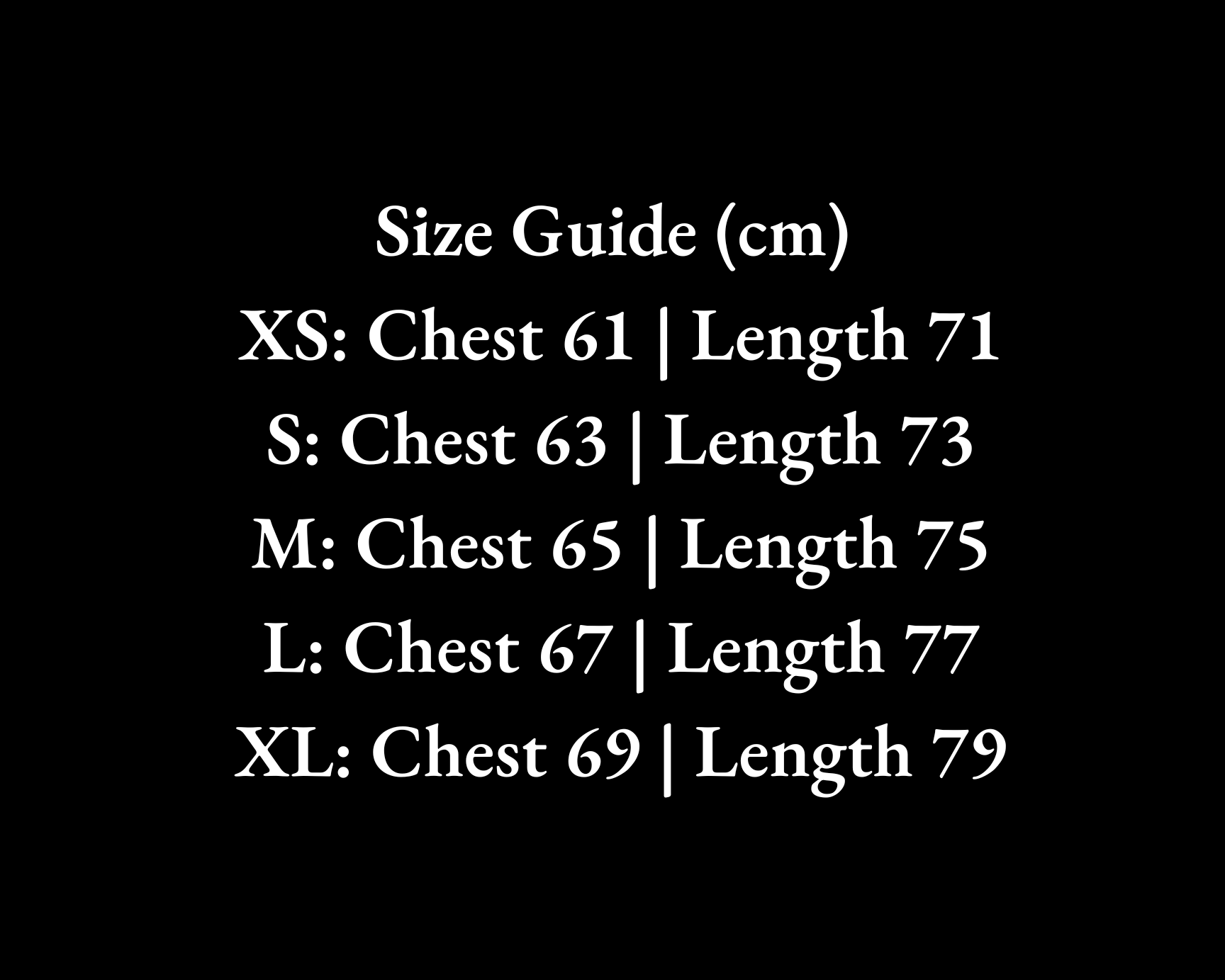 Size guide chart for clothing measurements in centimeters on a black background